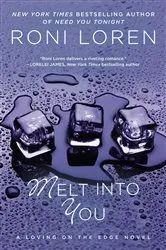 Book cover of Melt Into You by Roni Loren