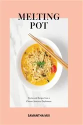 Book cover of Melting Pot by Samantha Mui