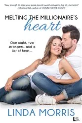 Book cover of Melting the Millionaire's Heart by Linda Morris