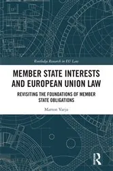 Book cover of Member State Interests and European Union Law by Marton Varju