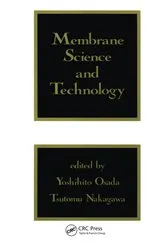 Book cover of Membrane Science and Technology by Yoshihito Osada