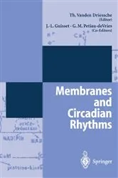 Book cover of Membranes and Circadian Rythms by Jean-Luc Guisset