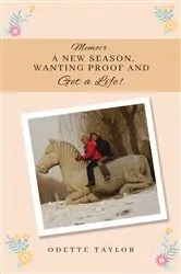 Book cover of Memoir - A New Season, Wanting Proof and Get a Life! by Unknown