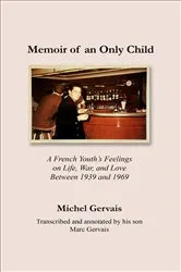 Book cover of Memoir of an Only Child by Unknown