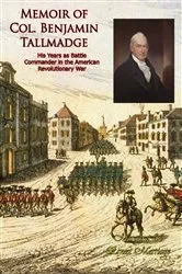Book cover of Memoir of Col. Benjamin Tallmadge: by Unknown