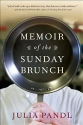 Book cover of Memoir of the Sunday Brunch by Julia Pandl