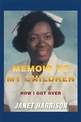 Book cover of Memoir to My Children by Janet Harrison