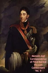 Book cover of Memoirs And Correspondence of Field-Marshal Viscount Combermere Vol. II by Field Marshal Stapleton Cotton