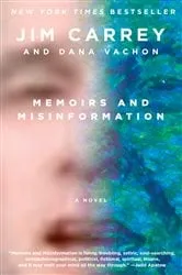 Book cover of Memoirs and Misinformation by Jim Carrey
