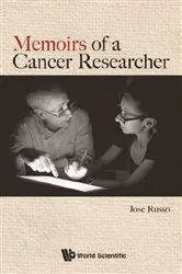 Book cover of Memoirs Of A Cancer Researcher by Jose Russo