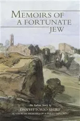 Book cover of Memoirs of a Fortunate Jew by Dan Vittorio Segre
