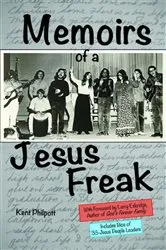 Book cover of Memoirs of a Jesus Freak by Kent Allan Philpott