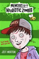 Book cover of Memoirs of a Neurotic Zombie by Jeff Norton