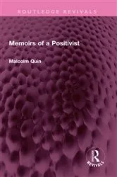 Book cover of Memoirs of a Positivist by Malcolm Quin