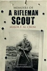 Book cover of Memoirs of a Rifleman Scout by F. M. Crum