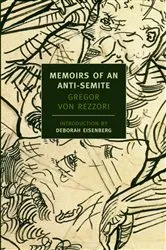Book cover of Memoirs of an Anti-Semite by Gregor Von Rezzori