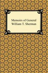 Book cover of Memoirs of General William T. Sherman by William T. Sherman
