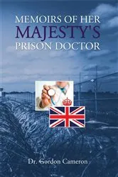 Book cover of MEMOIRS OF HER MAJESTY'S PRISON DOCTOR by Unknown