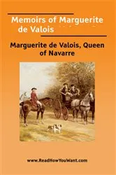 Book cover of Memoirs of Marguerite de Valois by Marguerite de Valois