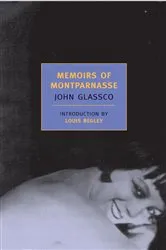 Book cover of Memoirs of Montparnasse by John Glassco