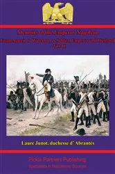 Book cover of Memoirs Of The Emperor Napoleon – From Ajaccio To Waterloo, As Soldier, Emperor And Husband – Vol. II by Unknown