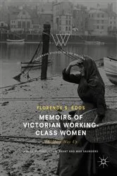 Book cover of Memoirs of Victorian Working-Class Women by Florence s. Boos