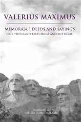 Book cover of Memorable Deeds and Sayings by Valerius Maximus