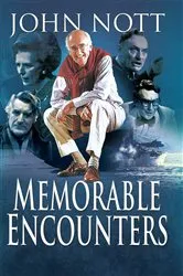 Book cover of Memorable Encounters by John Nott