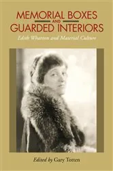 Book cover of Memorial Boxes and Guarded Interiors by Gary Totten