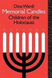 Book cover of Memorial Candles: Children of the Holocaust by Dina Wardi