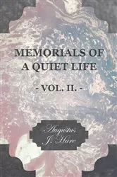 Book cover of Memorials of a Quiet Life - Vol. II. by Unknown