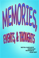 Book cover of Memories, Events, & Thoughts by Carolyn Macy