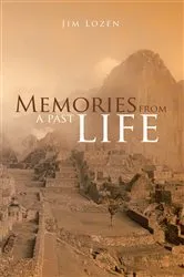 Book cover of Memories from a Past Life by Jim Lozen