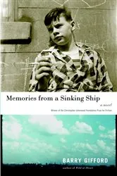 Book cover of Memories from a Sinking Ship by Barry Gifford