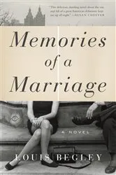 Book cover of Memories of a Marriage by Louis Begley