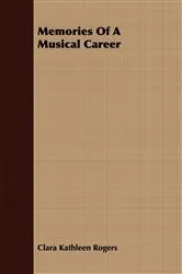 Book cover of Memories of a Musical Career by Unknown