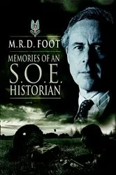 Book cover of Memories of an S.O.E. Historian by M. R. D. Foot