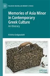 Book cover of Memories of Asia Minor in Contemporary Greek Culture by Kristina Gedgaudaitė