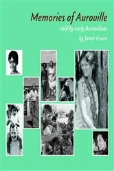 Book cover of Memories of Auroville by Janet Fearn