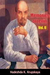 Book cover of Memories of Lenin Vol. II by Nadezhda K. Krupskaya