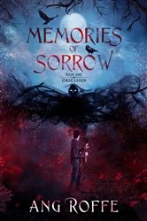 Book cover of Memories of Sorrow Book 1: Obsession by Ang Roffe