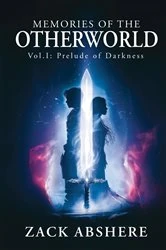 Book cover of Memories of the Otherworld I by Zachary Abshere
