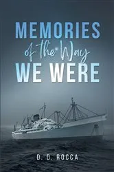 Book cover of Memories of the Way We Were by D. D. Rocca