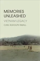 Book cover of Memories Unleashed by Carl Rudolph Small