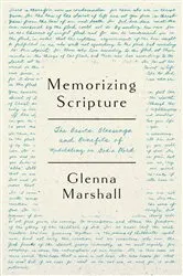 Book cover of Memorizing Scripture by Glenna Marshall