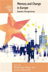 Book cover of Memory and Change in Europe by Małgorzata Pakier