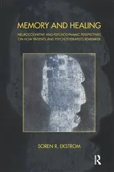 Book cover of Memory and Healing by Soren R. Ekstrom