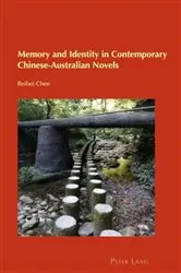 Book cover of Memory and Identity in Contemporary Chinese-Australian Novels by Carmen Zamorano Llena