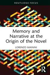 Book cover of Memory and Narrative at the Origin of the Novel by Lorenzo Mainini