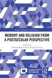 Book cover of Memory and Religion from a Postsecular Perspective by Zuzanna Bogumił